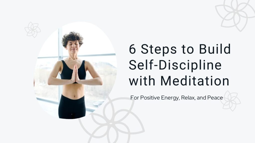 Self-Discipline with Meditation