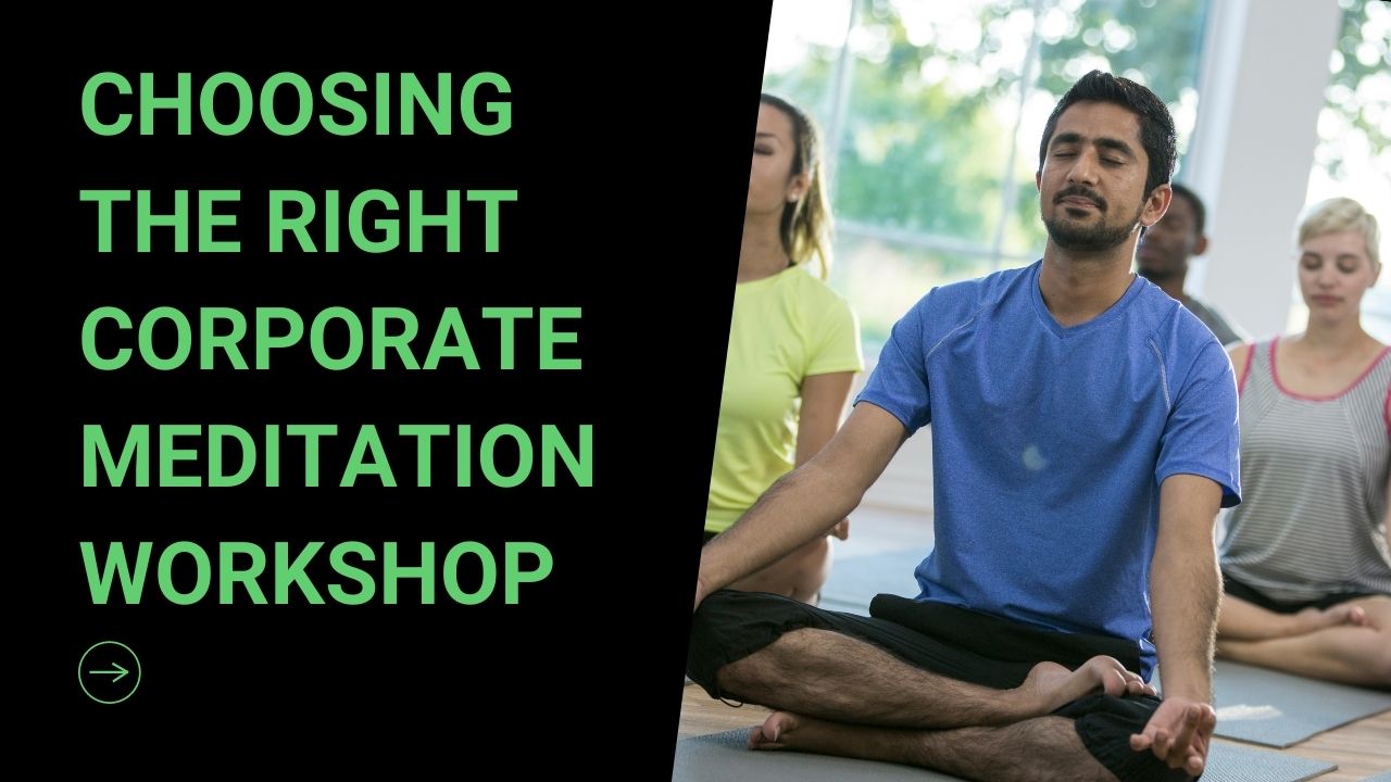 You are currently viewing How Not to Choose a Corporate Meditation Workshop