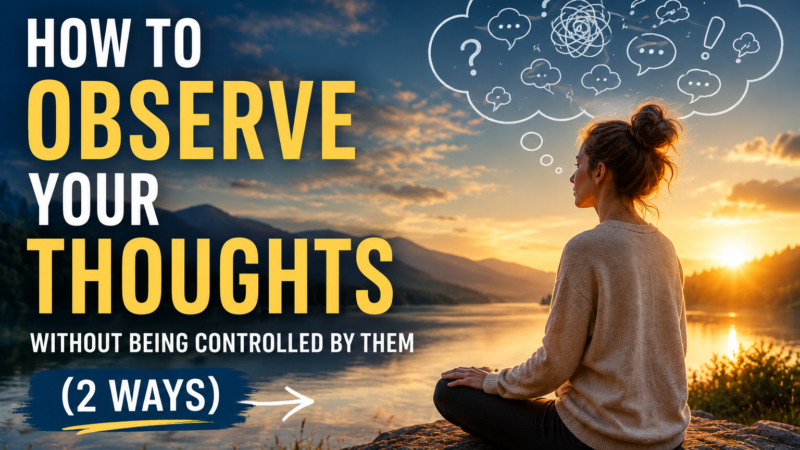 how to observe your thoughts