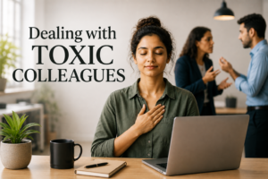 Read more about the article Dealing With Toxic Colleagues: The Spiritual Way