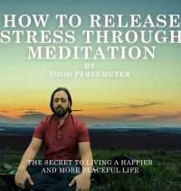 How To Release Stress Through Meditation - Todd Perelmuter.png