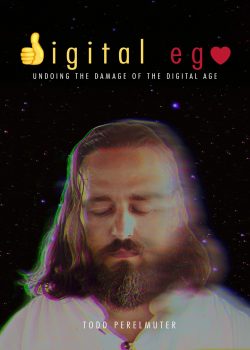 Digital ego book todd perelmuter Digital ego book todd perelmuter